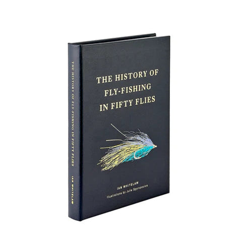 The History of Fly-Fishing in Fifty Flies