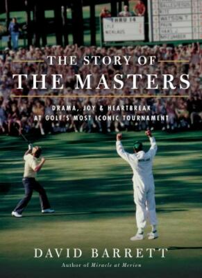 The Story of The Masters Hardback